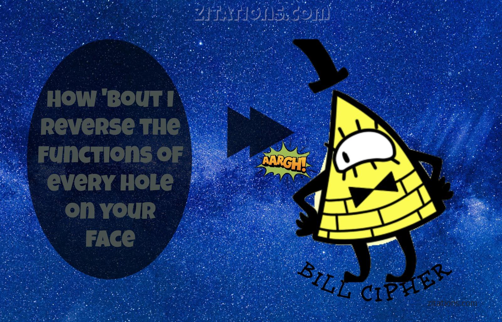 Punching Bill Cipher Quotes